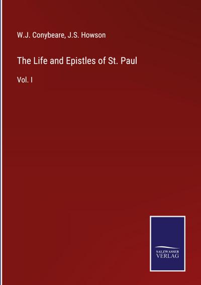 The Life and Epistles of St. Paul