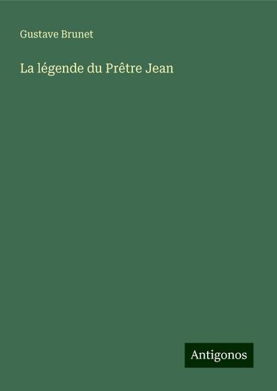 La légende du Prêtre Jean
