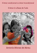 O Amor Condicional E O Amor Incondicional