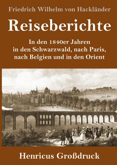 Reiseberichte (Großdruck)
