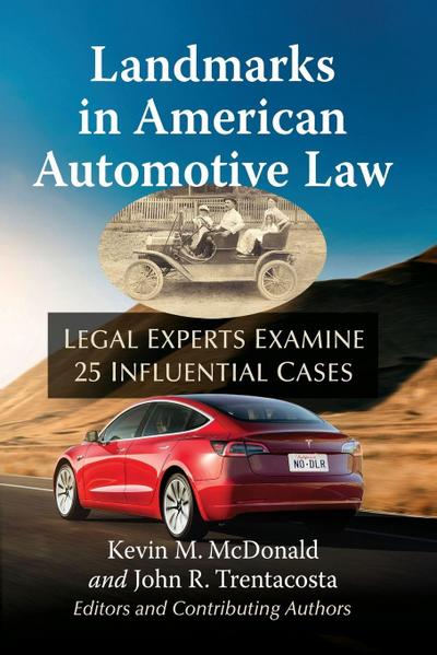 Landmarks in American Automotive Law