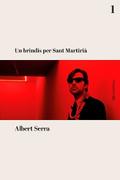 Un brindis per Sant Martirià