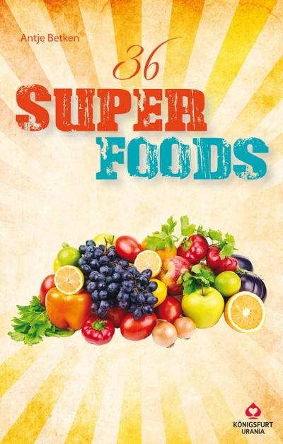 36 Superfoods