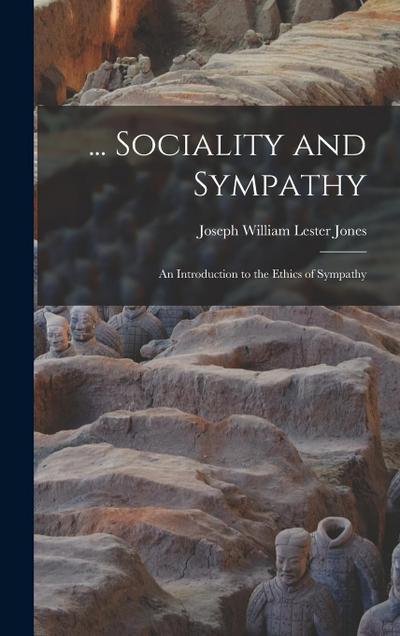 ... Sociality and Sympathy: An Introduction to the Ethics of Sympathy