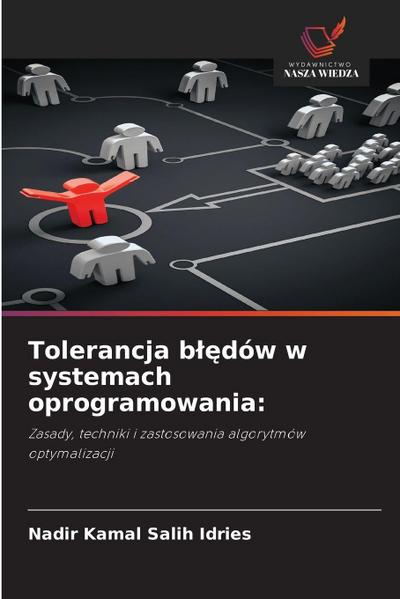 Tolerancja b¿¿dów w systemach oprogramowania: