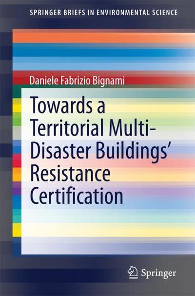 Towards a Territorial Multi-Disaster Buildings Resistance Certification