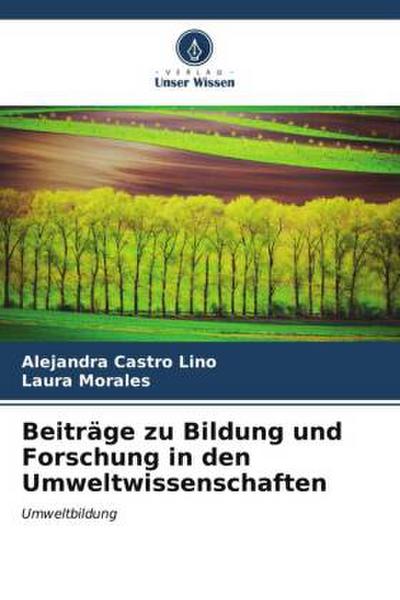 Beiträge zu Bildung und Forschung in den Umweltwissenschaften