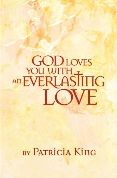 God Loves You with an Everlasting Love