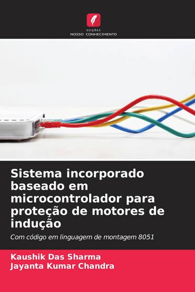 Sistema incorporado baseado em microcontrolador para proteção de motores de indução