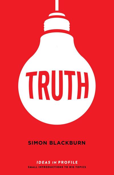 Truth: Ideas in Profile