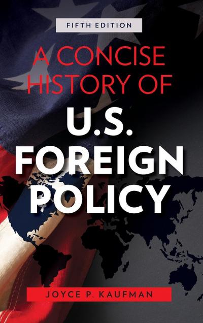 Concise History of U.S. Foreign Policy