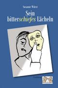 Sein bitterschiefes Lächeln