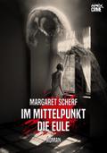 IM MITTELPUNKT DIE EULE von Margaret Scherf | Ebook