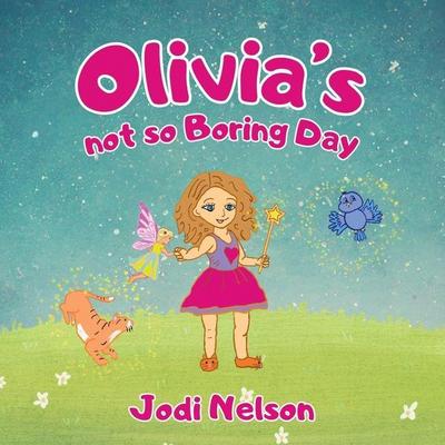 Olivia’s not so Boring Day