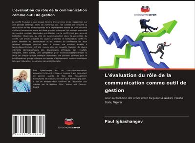 L’évaluation du rôle de la communication comme outil de gestion