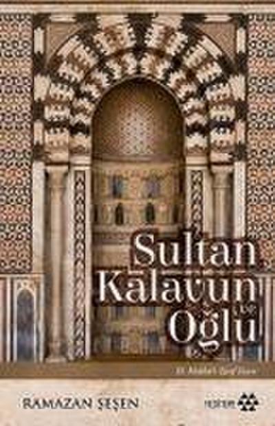Sultan Kalavun Ve Oglu