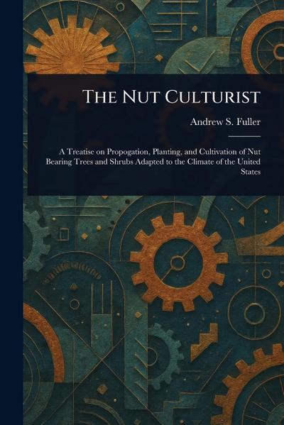 The Nut Culturist