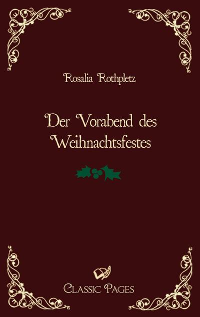 Der Vorabend des Weihnachtsfestes