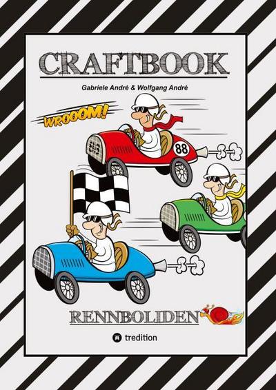 CRAFTBOOK - RACE ON - SPIEL - BASTELANLEITUNG - SUPER RENNWAGEN - TUTORIAL - TOLLE MOTIVE - FLITZER - KNIFFLIGE RÄTSEL - STORYTELLING - ÜBUNGEN