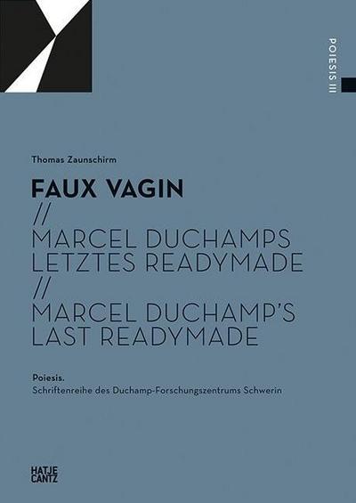 Marcel Duchamps letztes Readymade. Marcel Duchamp’s last Readymade
