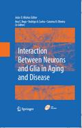 Interaction Between Neurons and Glia in Aging and Disease