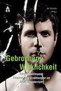 Gebrochene Wirklichkeit