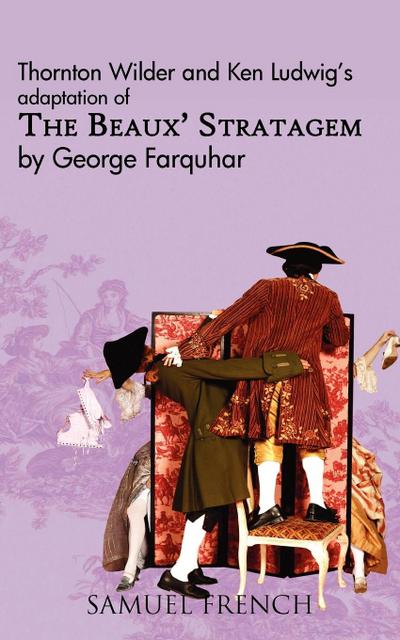 The Beaux’ Stratagem