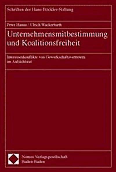Unternehmensmitbestimmung und Koalitionsfreiheit