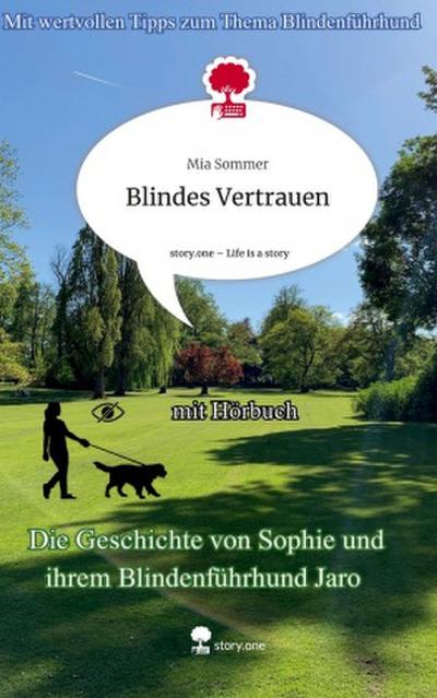 Blindes Vertrauen. Life is a Story - story.one