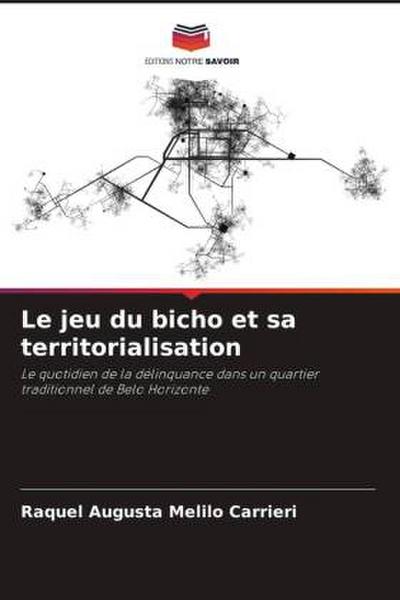 Le jeu du bicho et sa territorialisation