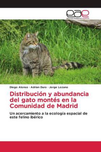 Distribución y abundancia del gato montés en la Comunidad de Madrid