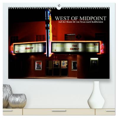 West of Midpoint (hochwertiger Premium Wandkalender 2024 DIN A2 quer), Kunstdruck in Hochglanz
