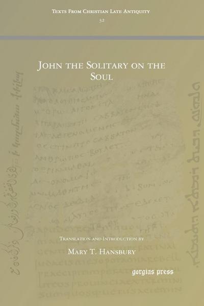 John the Solitary on the Soul