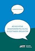 Asynchrone Anwenderbeteiligung in Software-Projekten