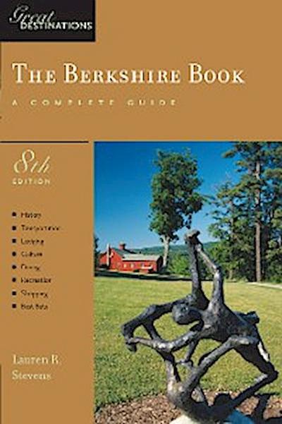 Explorer’s Guide Berkshire: A Great Destination (Eighth Edition)  (Explorer’s Great Destinations)