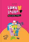 Luna + Laura: (k)ein guter Start