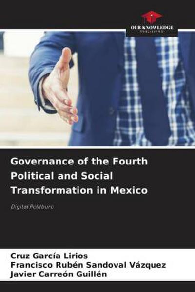Governance of the Fourth Political and Social Transformation in Mexico