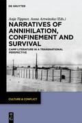 Narratives of Annihilation, Confinement, and Survi