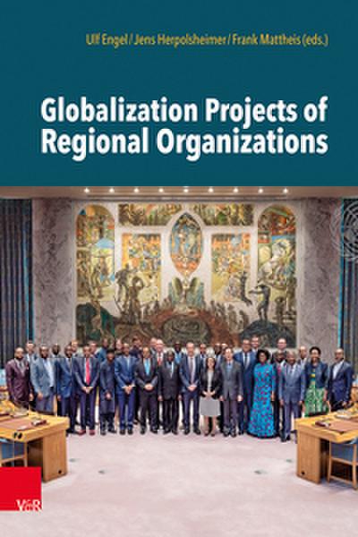 Globalization Projects of Regional Organizations