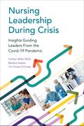 Nursing Leadership During Crisis