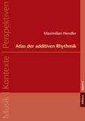 Atlas der additiven Rhythmik