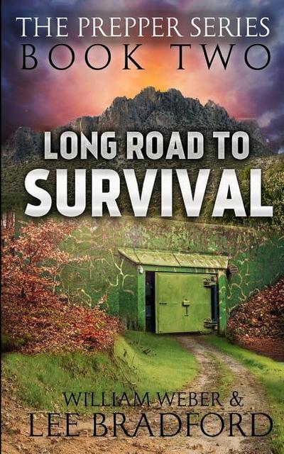 Long Road to Survival
