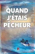 Quand j’etais pecheur