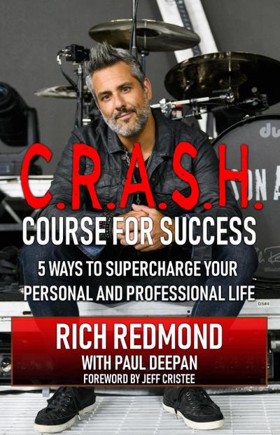 CRASH! Course for Success: 5 Ways to Supercharge Your Personal and Professional Life