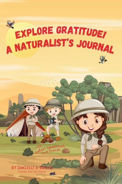 Explore Gratitude!  A Naturalist’s Journal