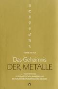 Das Geheimnis der Metalle
