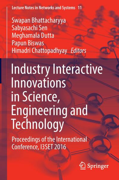 Industry Interactive Innovations in Science, Engineering and Technology