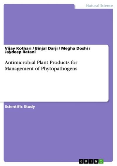 Antimicrobial Plant Products for Management of Phytopathogens