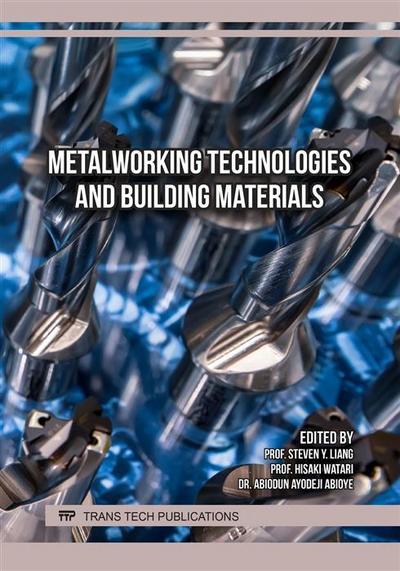 Metalworking Technologies and Building Materials