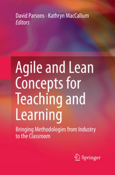 Agile and Lean Concepts for Teaching and Learning